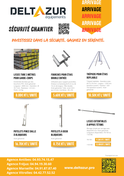 NOUVEL ARRIVAGE: TOUT POUR SECURISER VOS CHANTIERS disponible sur les agences de Vitrolles, Marseille, Fréjus et Antibes